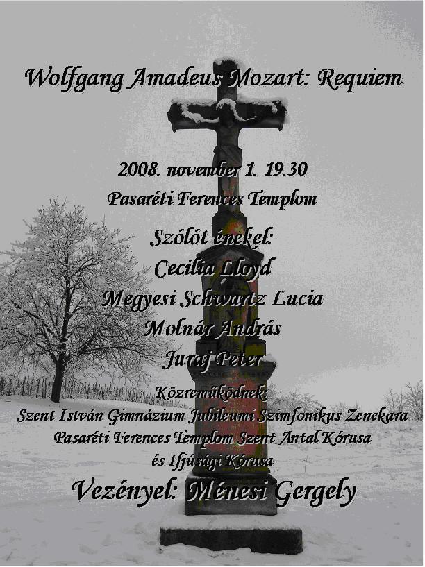 2008.11.01. Mozart: Requiem Pasaréten