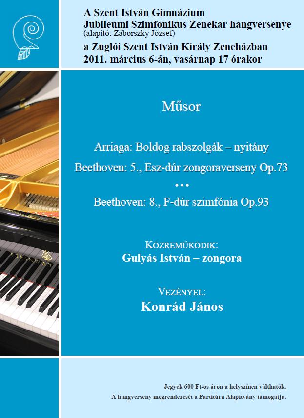 2011.03.6. Zuglói Zeneház. Gulyás István - zongore, vez: Konrád János